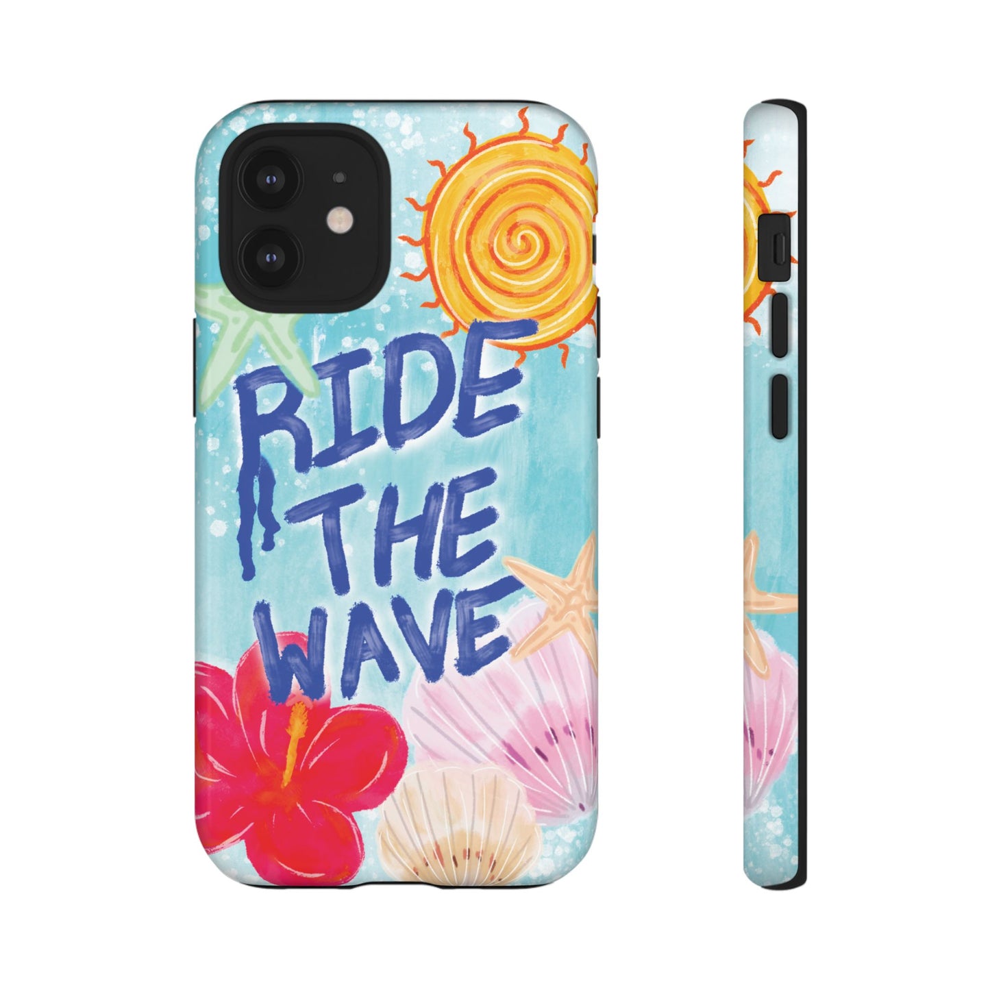Ride the Wave Tough Case