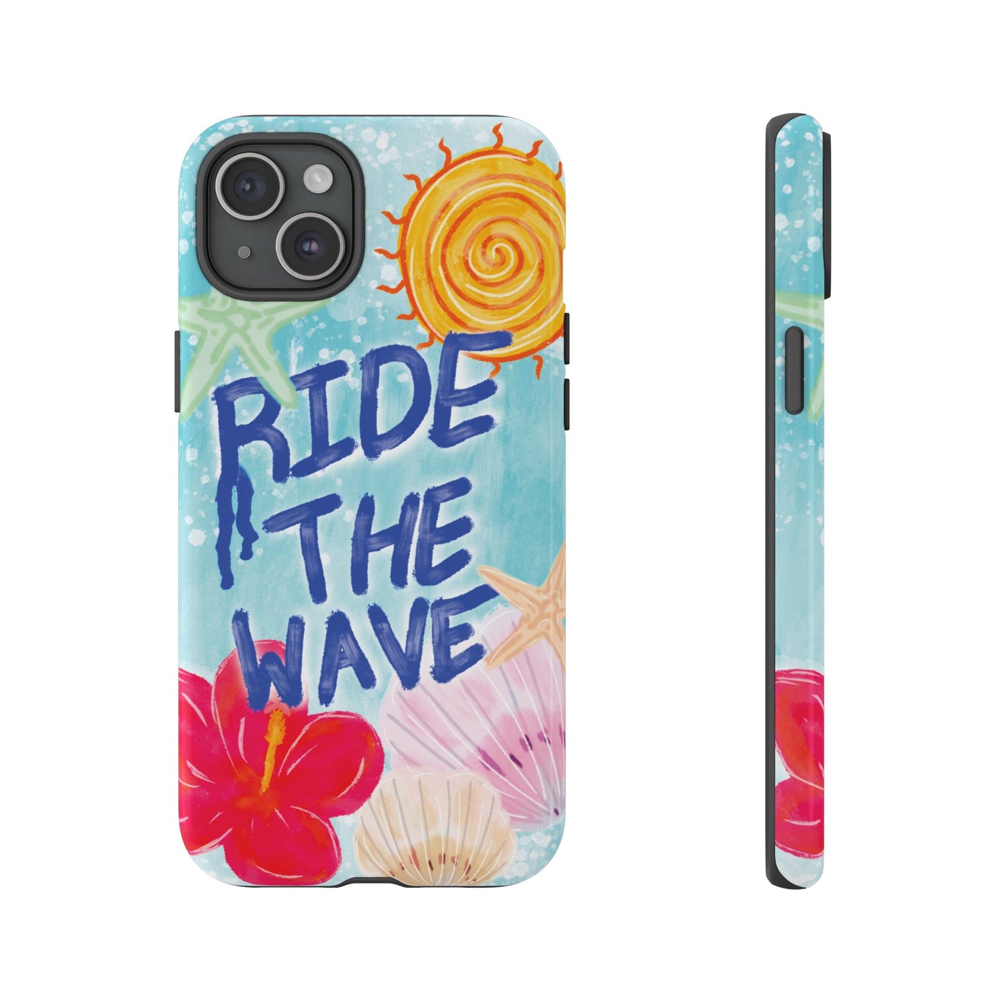 Ride the Wave Tough Case