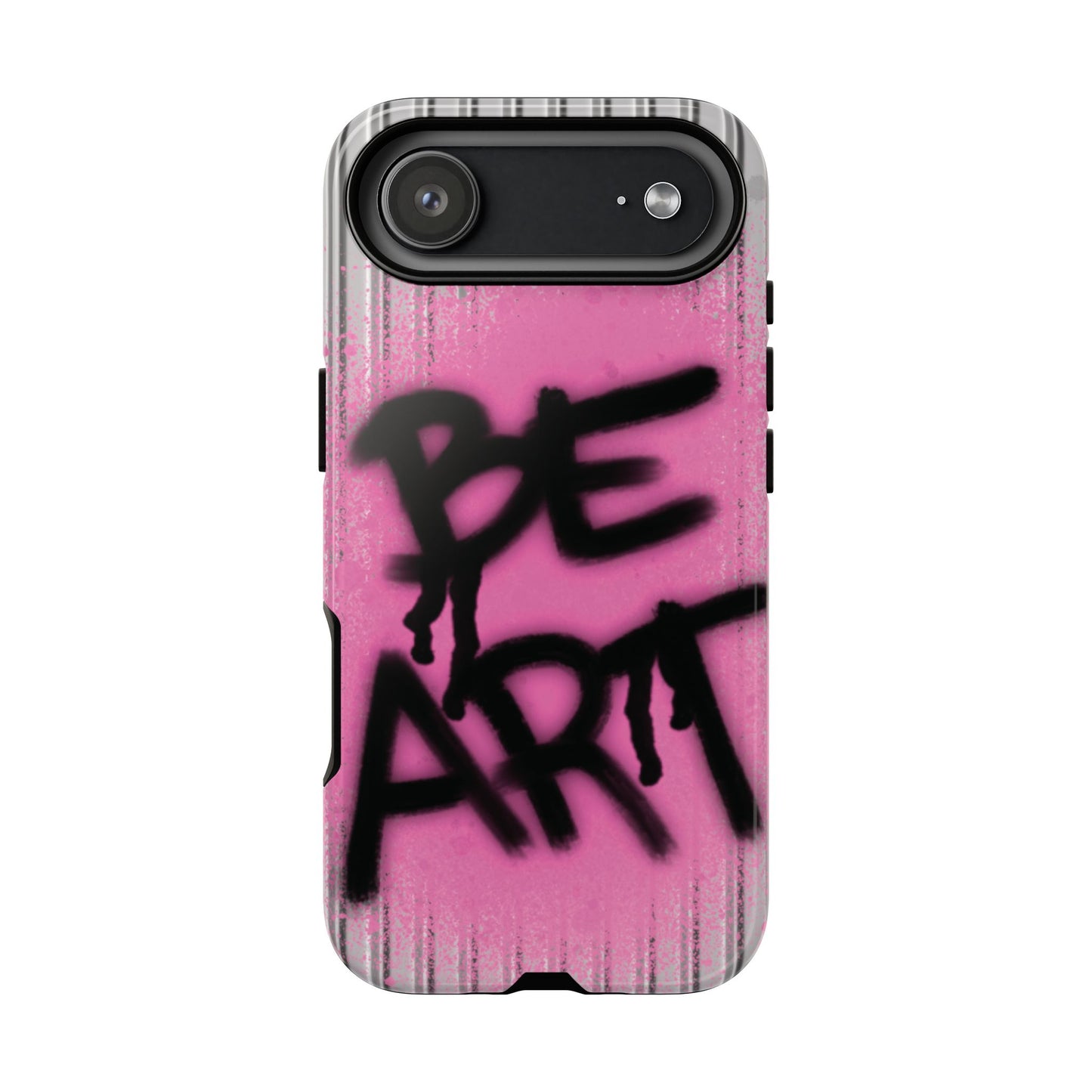 Be Art Tough Case