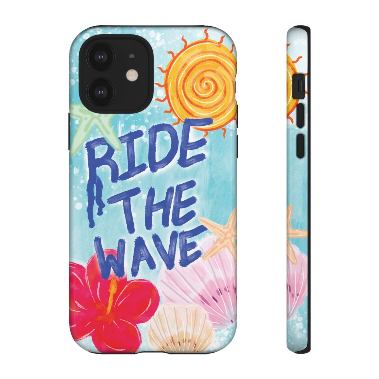 Ride the Wave Tough Case