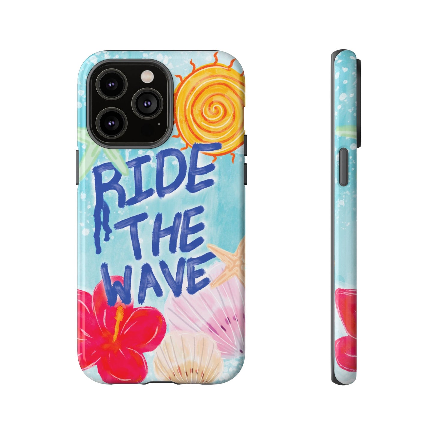 Ride the Wave Tough Case
