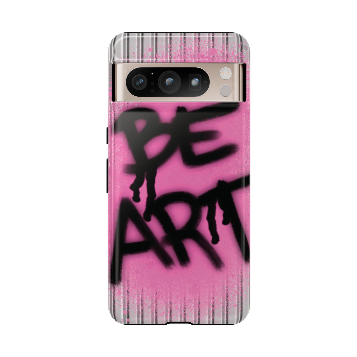 Be Art Tough Case