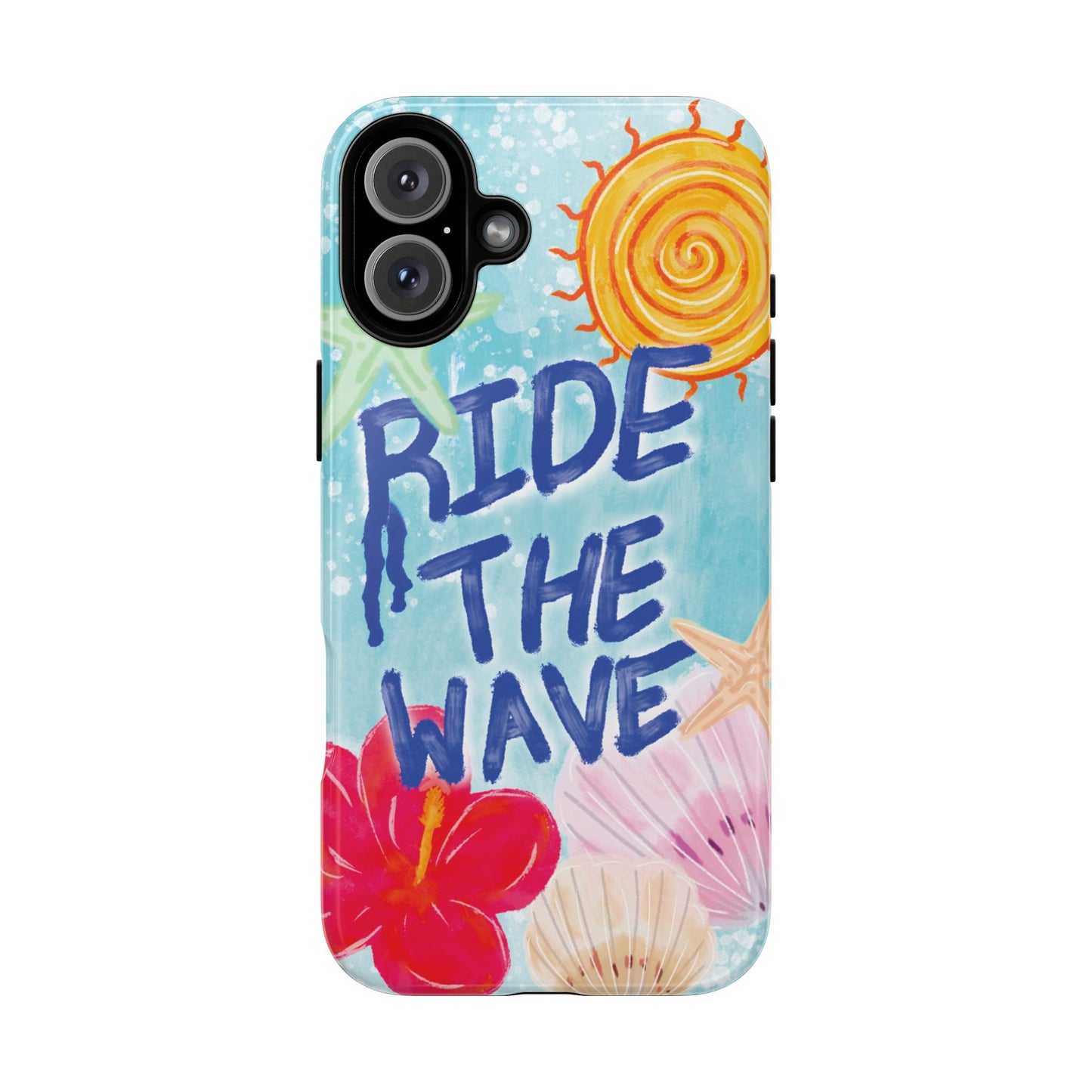 Ride the Wave Tough Case