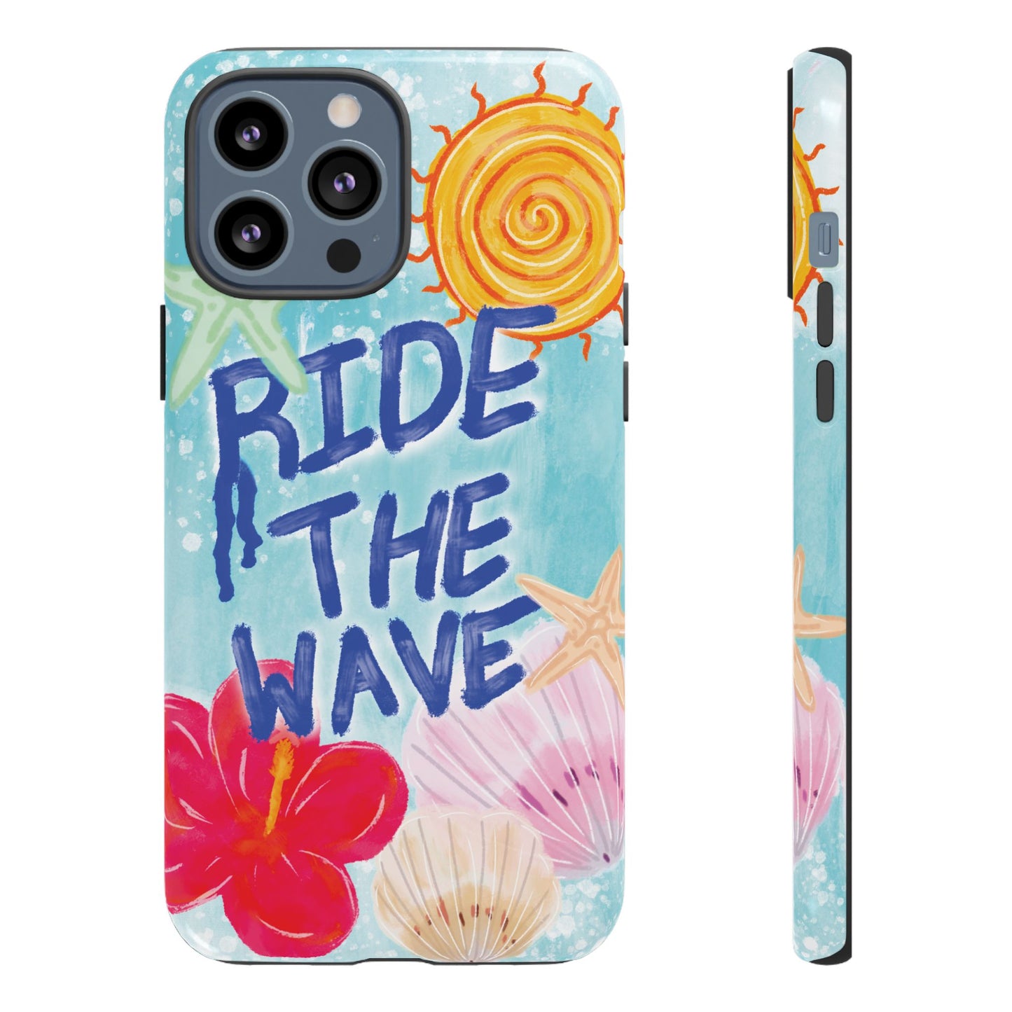 Ride the Wave Tough Case