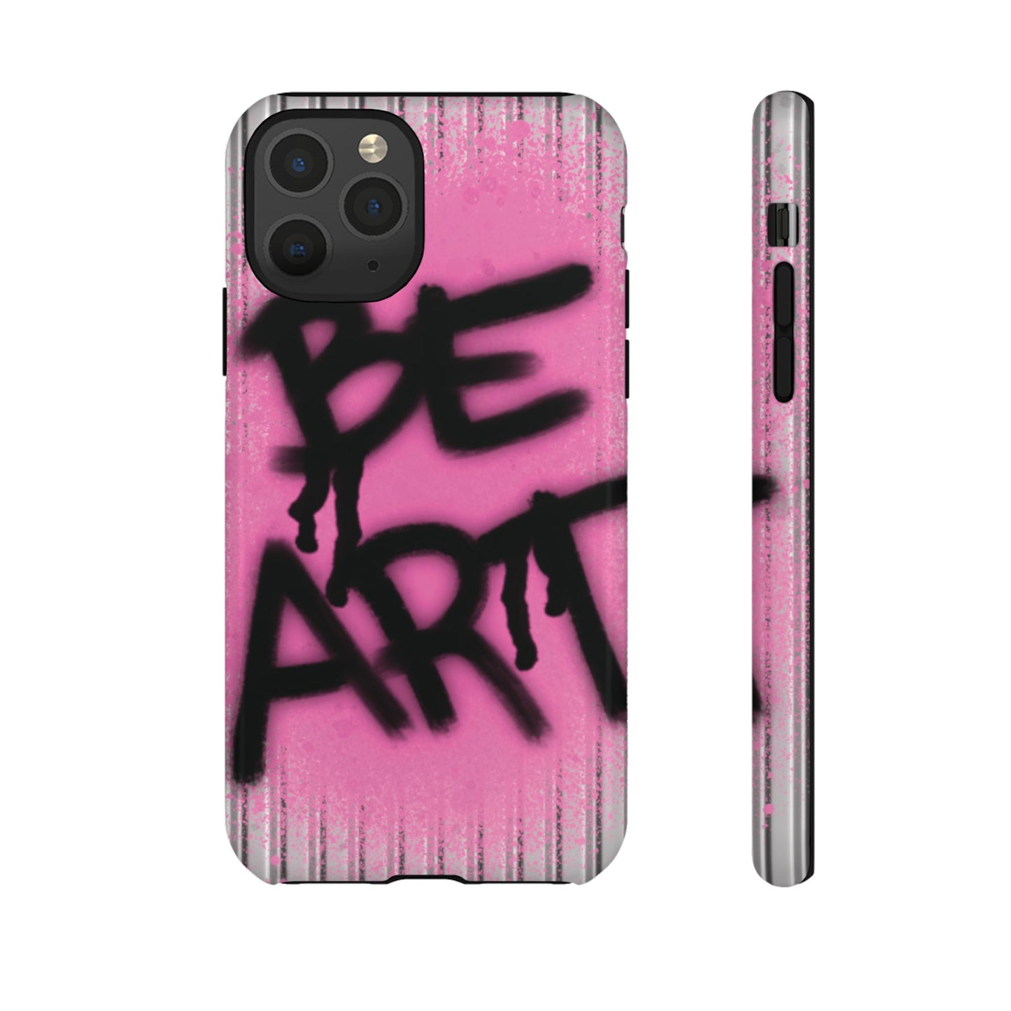 Be Art Tough Case