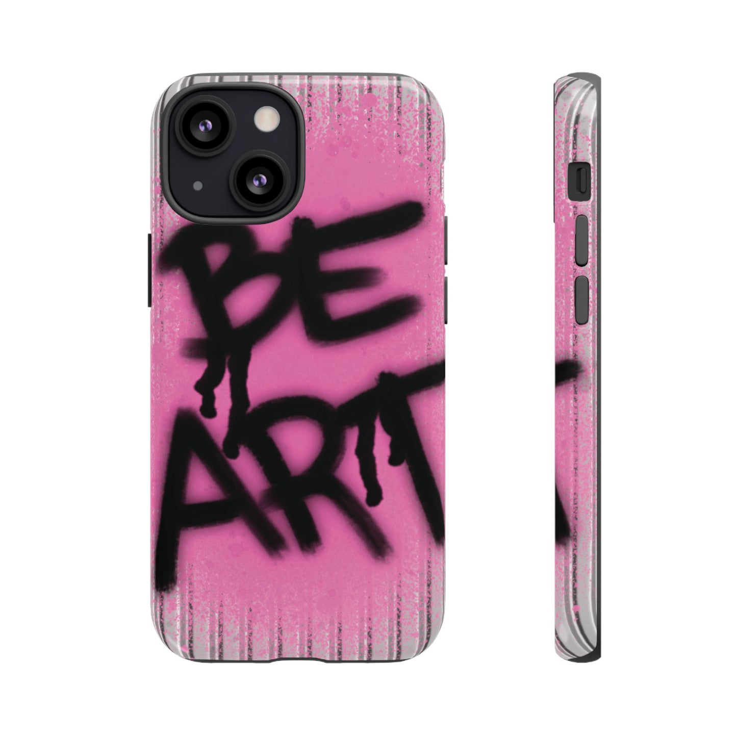 Be Art Tough Case