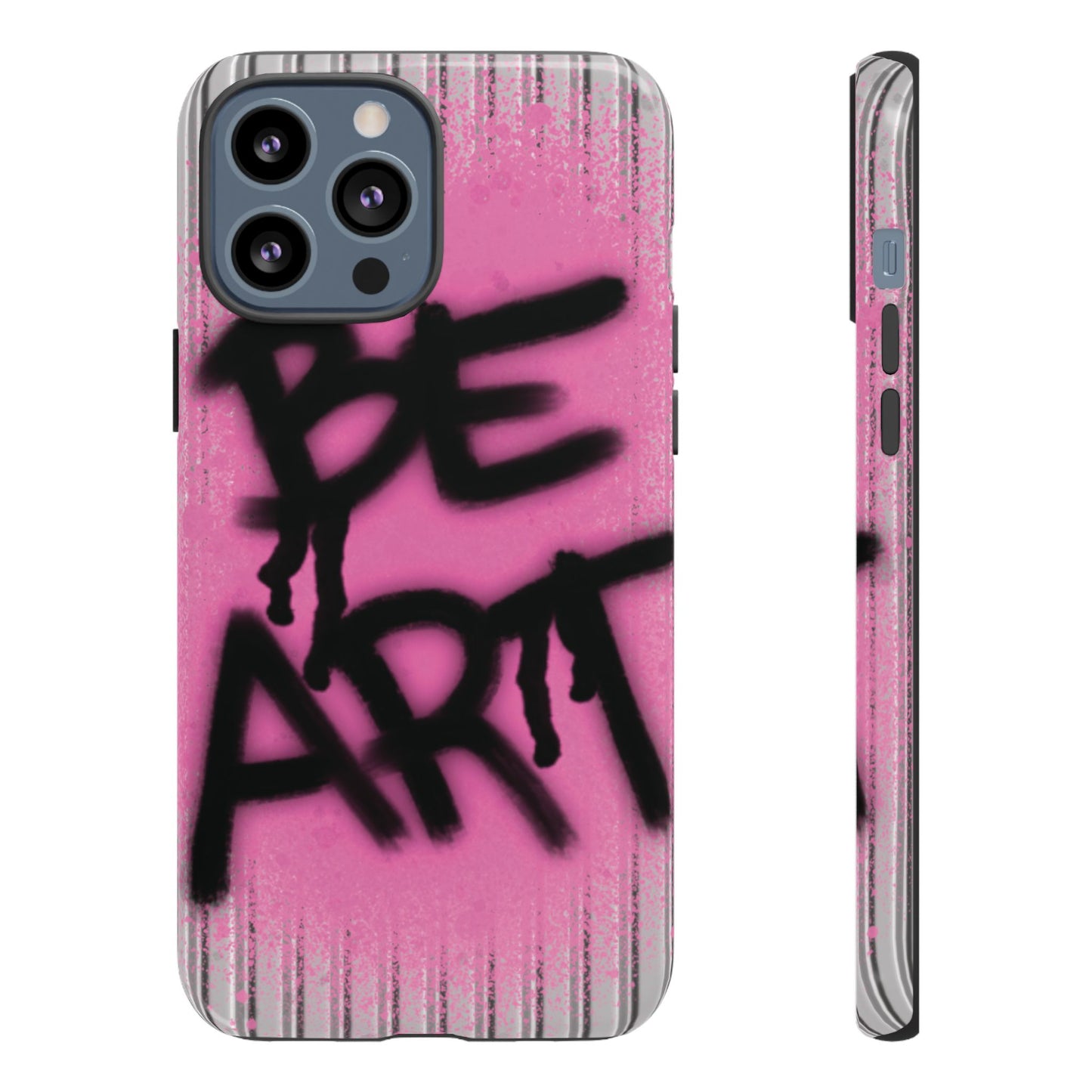 Be Art Tough Case