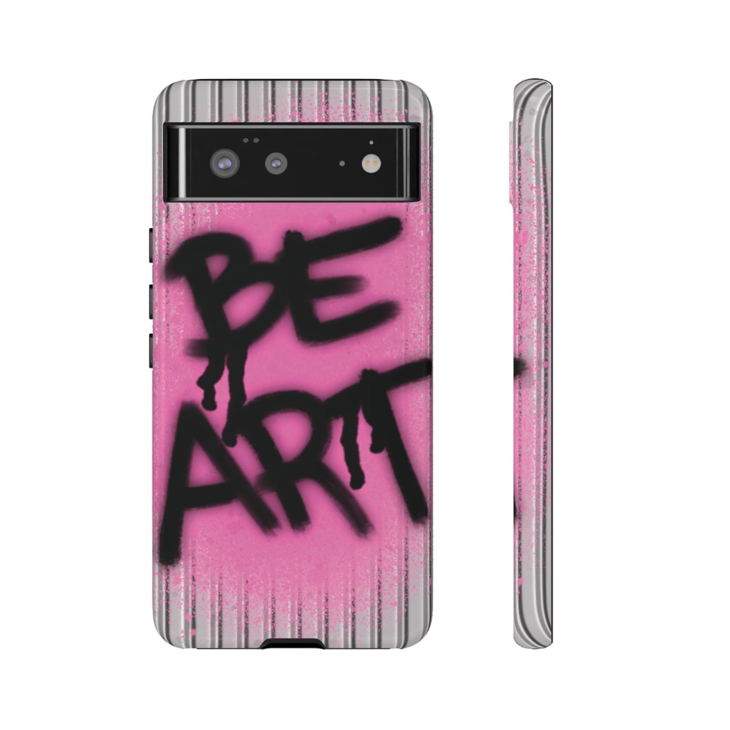 Be Art Tough Case