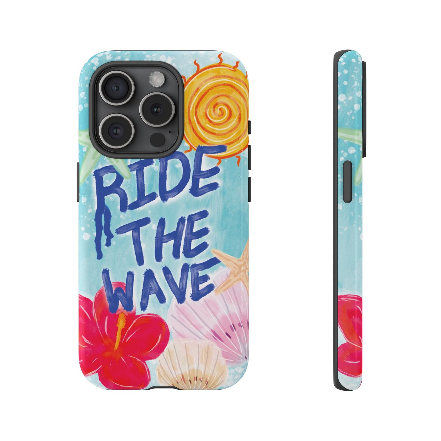 Ride the Wave Tough Case