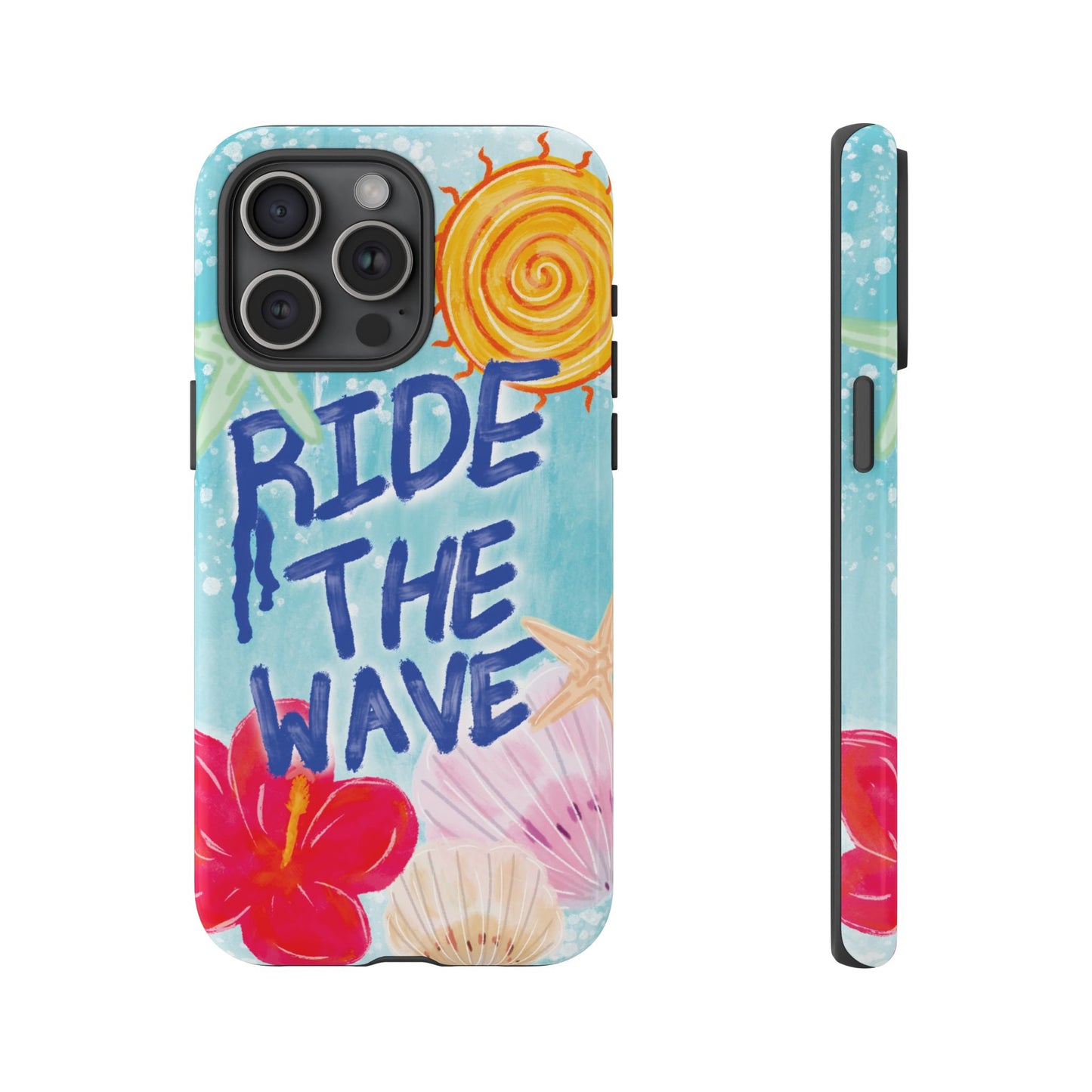 Ride the Wave Tough Case