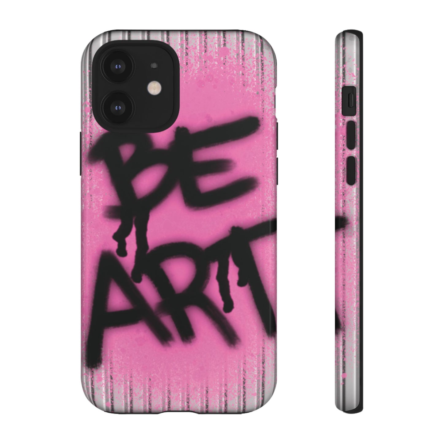 Be Art Tough Case