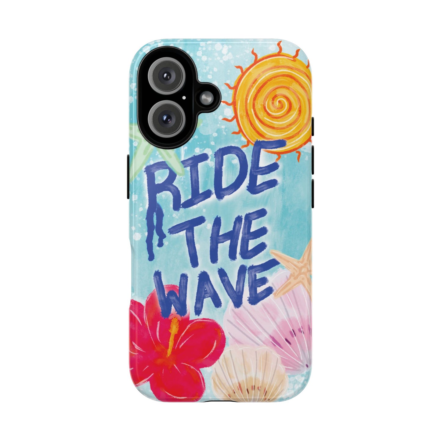 Ride the Wave Tough Case