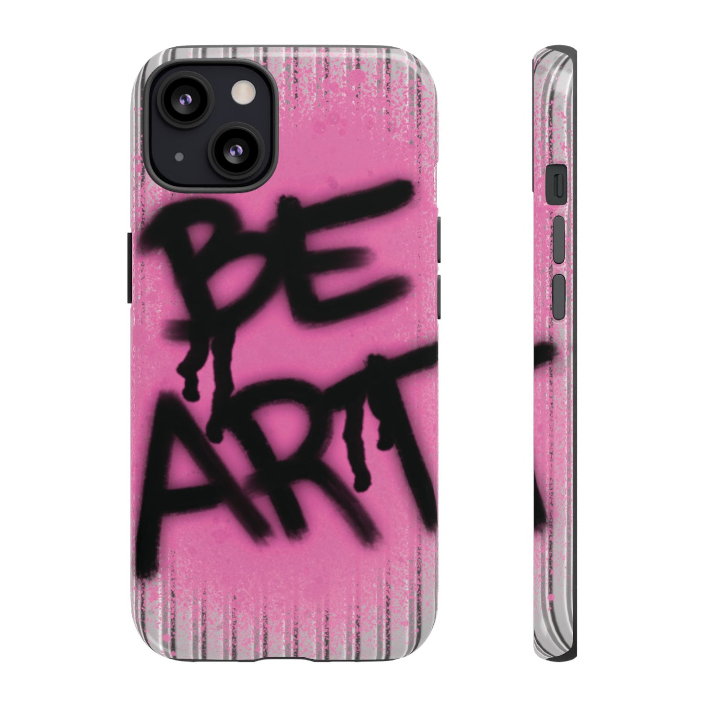 Be Art Tough Case