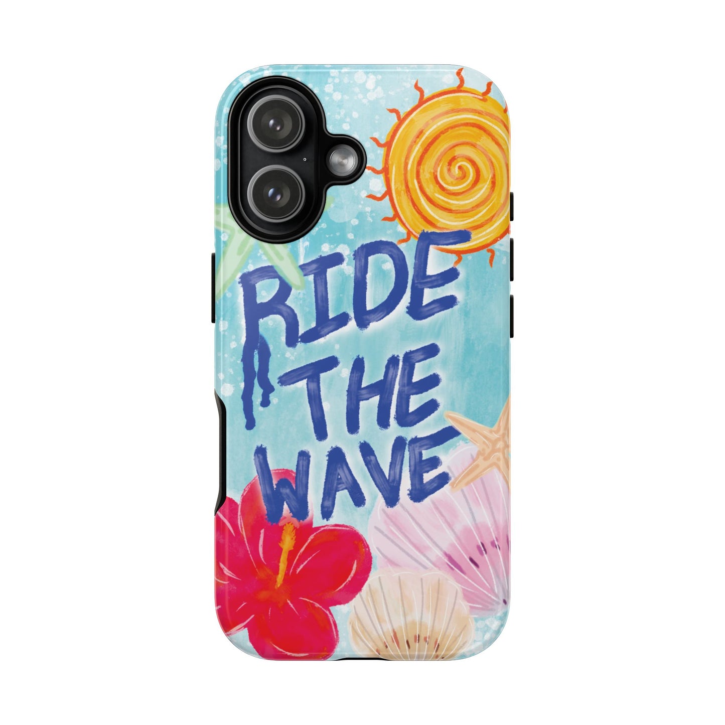 Ride the Wave Tough Case
