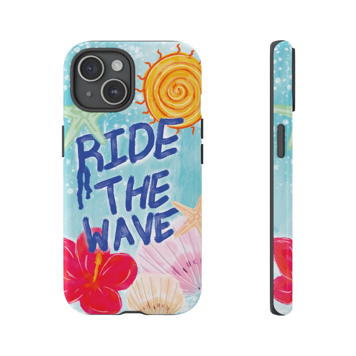 Ride the Wave Tough Case