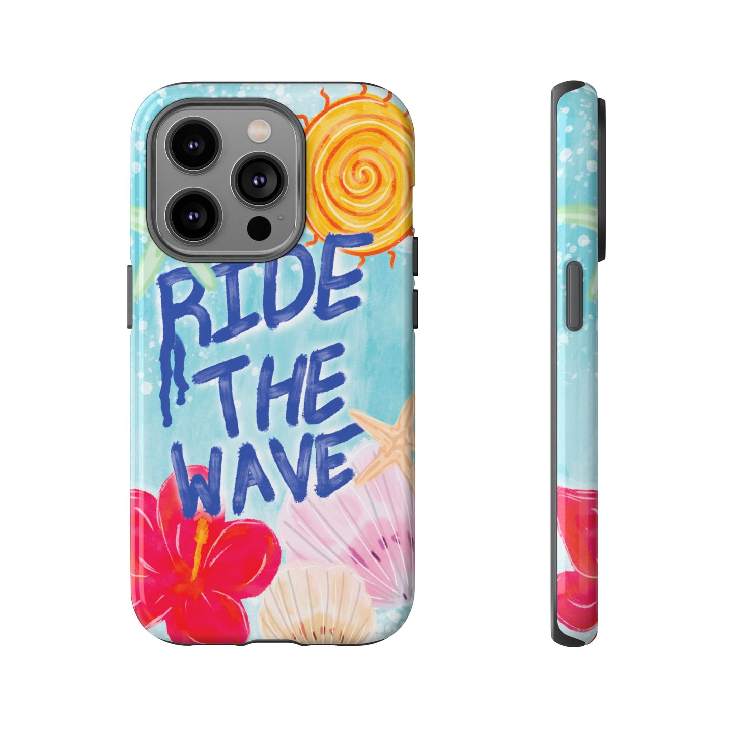 Ride the Wave Tough Case