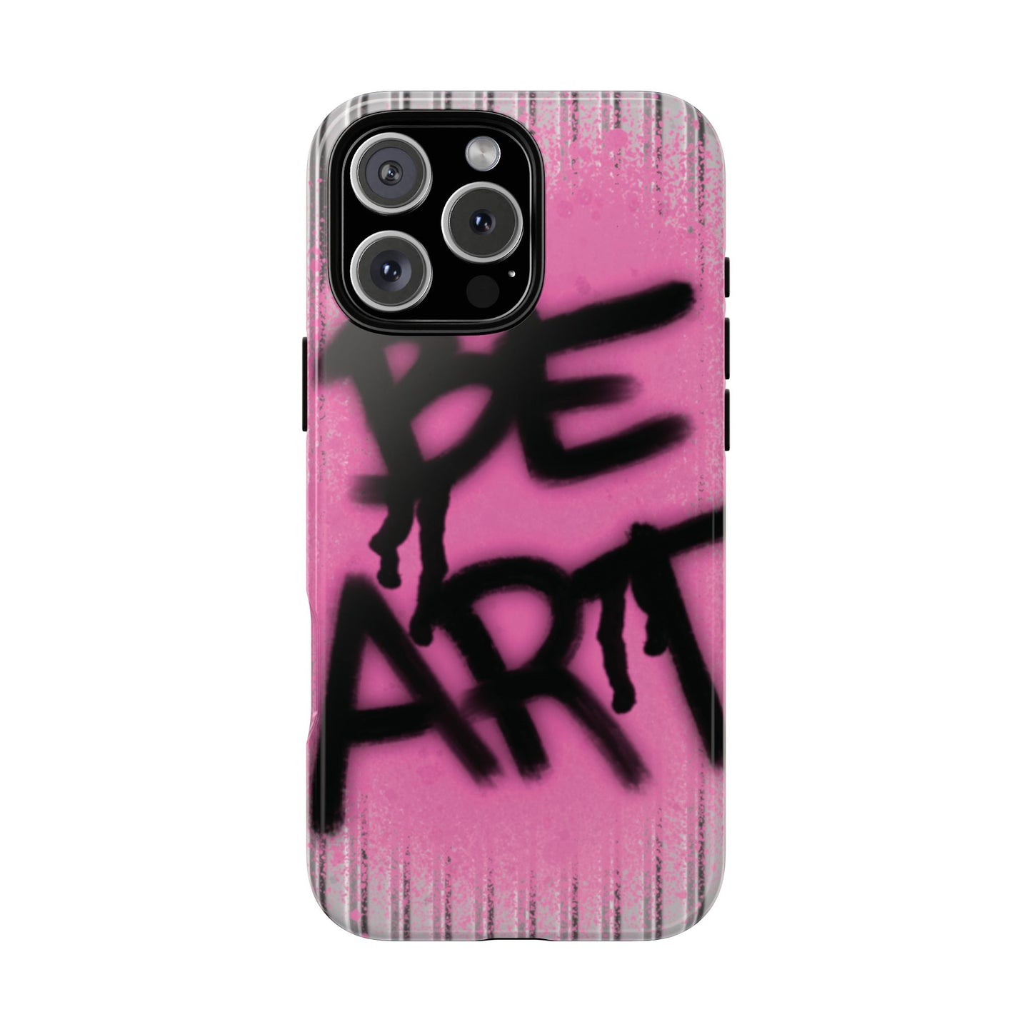 Be Art Tough Case