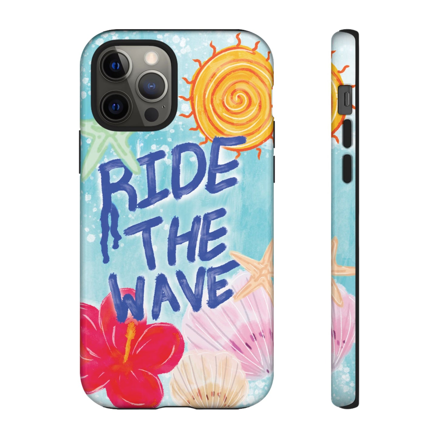 Ride the Wave Tough Case