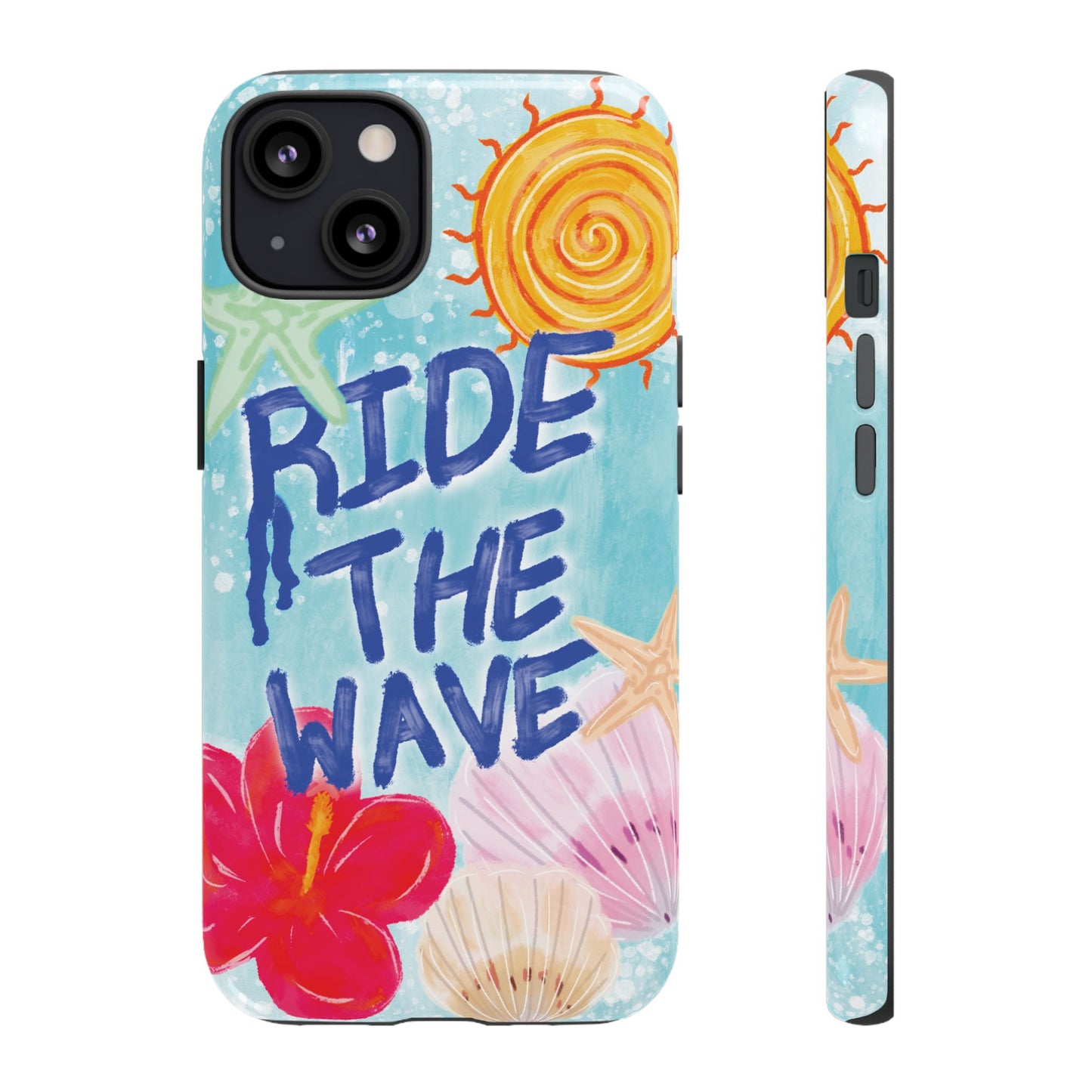 Ride the Wave Tough Case