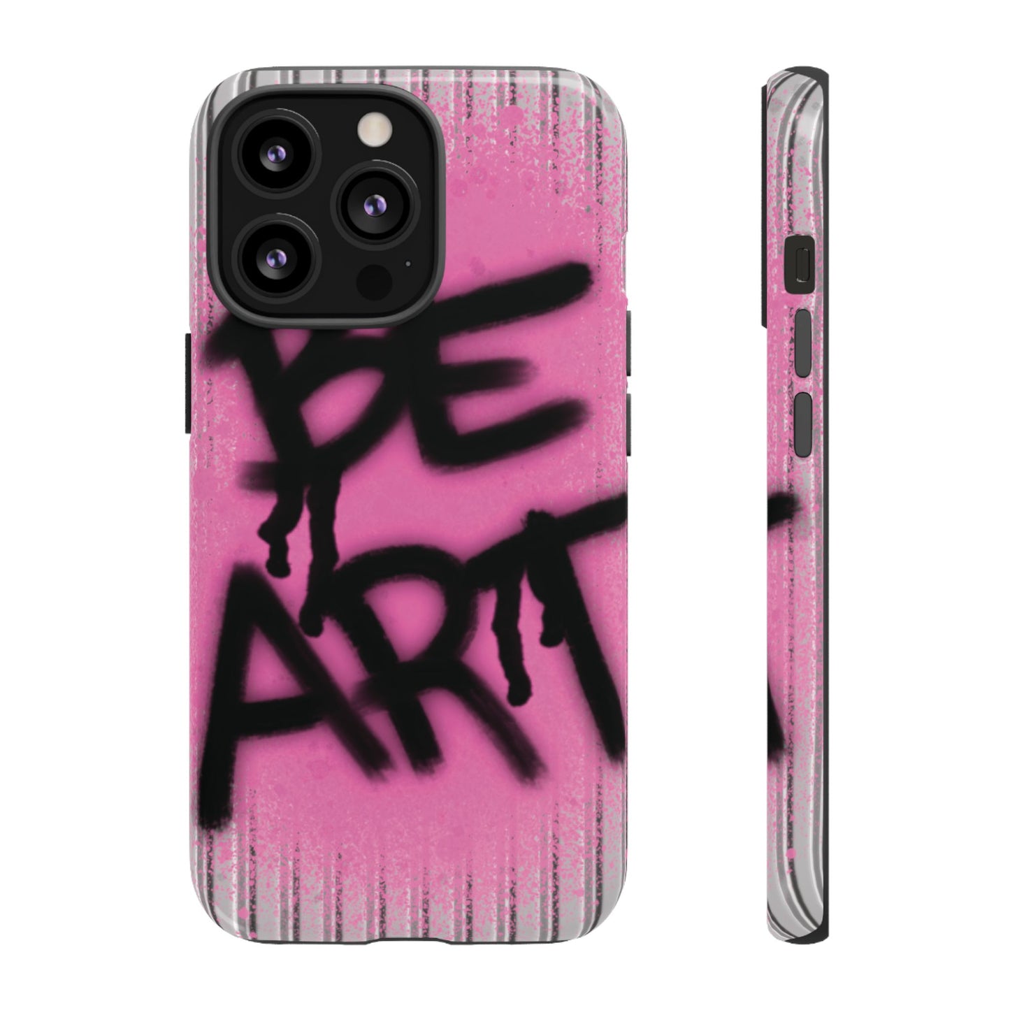 Be Art Tough Case