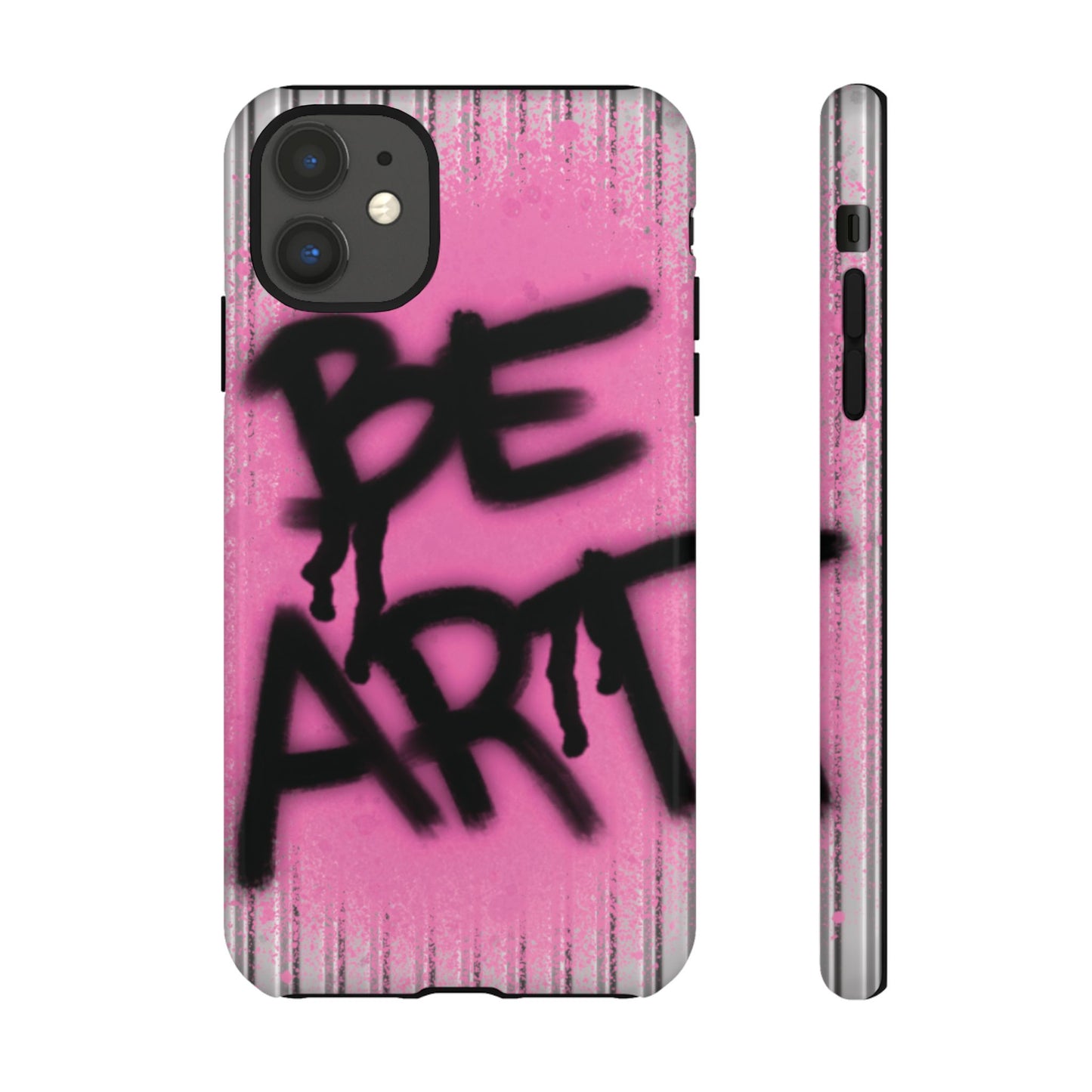 Be Art Tough Case