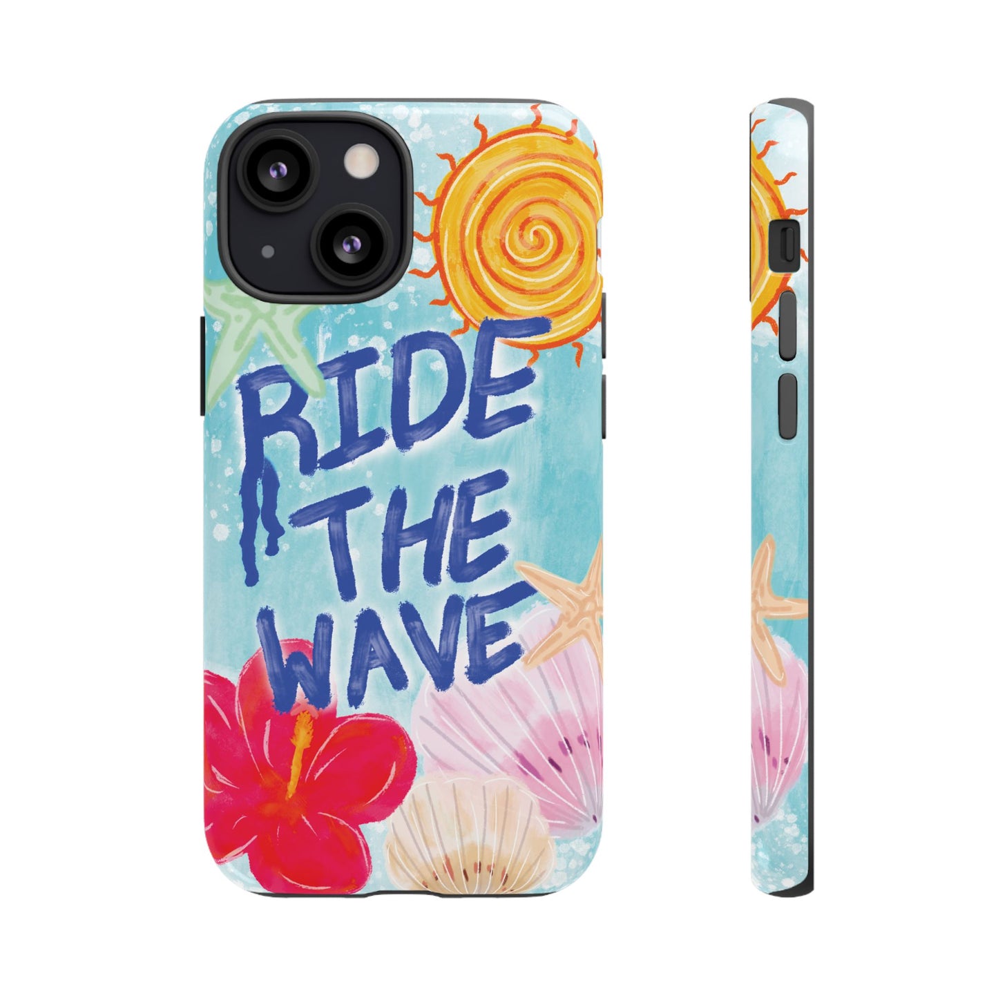 Ride the Wave Tough Case